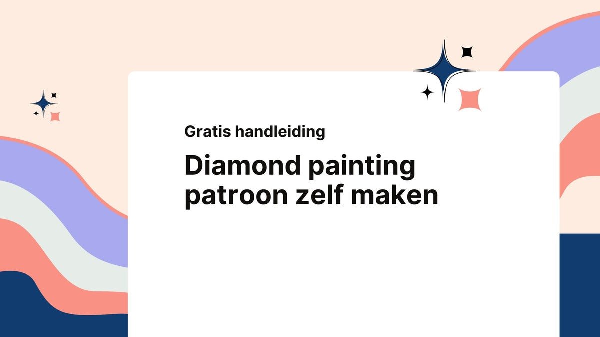 Diamond Painting Patroon Zelf Maken: Compleet Stappenplan - Glittercraft